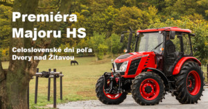 ZETOR bude na výstavě "Celoslovenské dni pole" poprvé představovat nový model Major HS! / Foto zdroj: ZETOR TRACTOR a.s.